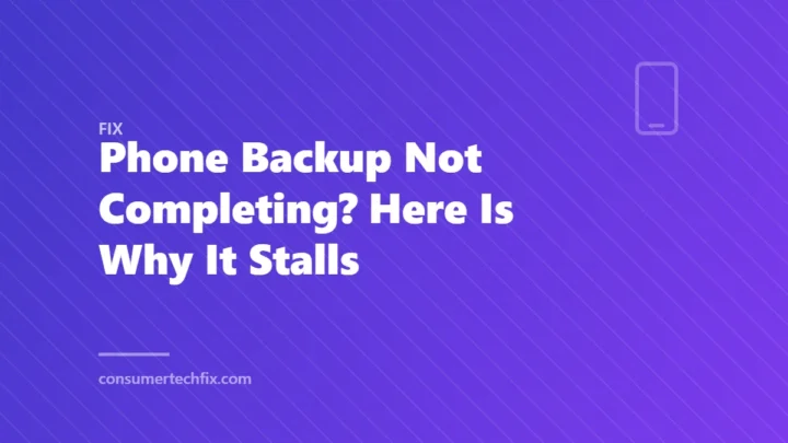 Phone Backup Not Completing? Here Is Why It Stalls