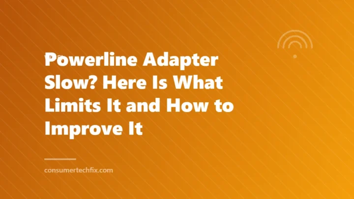 Powerline Adapter Slow? Here Is What Limits It and How to Improve It