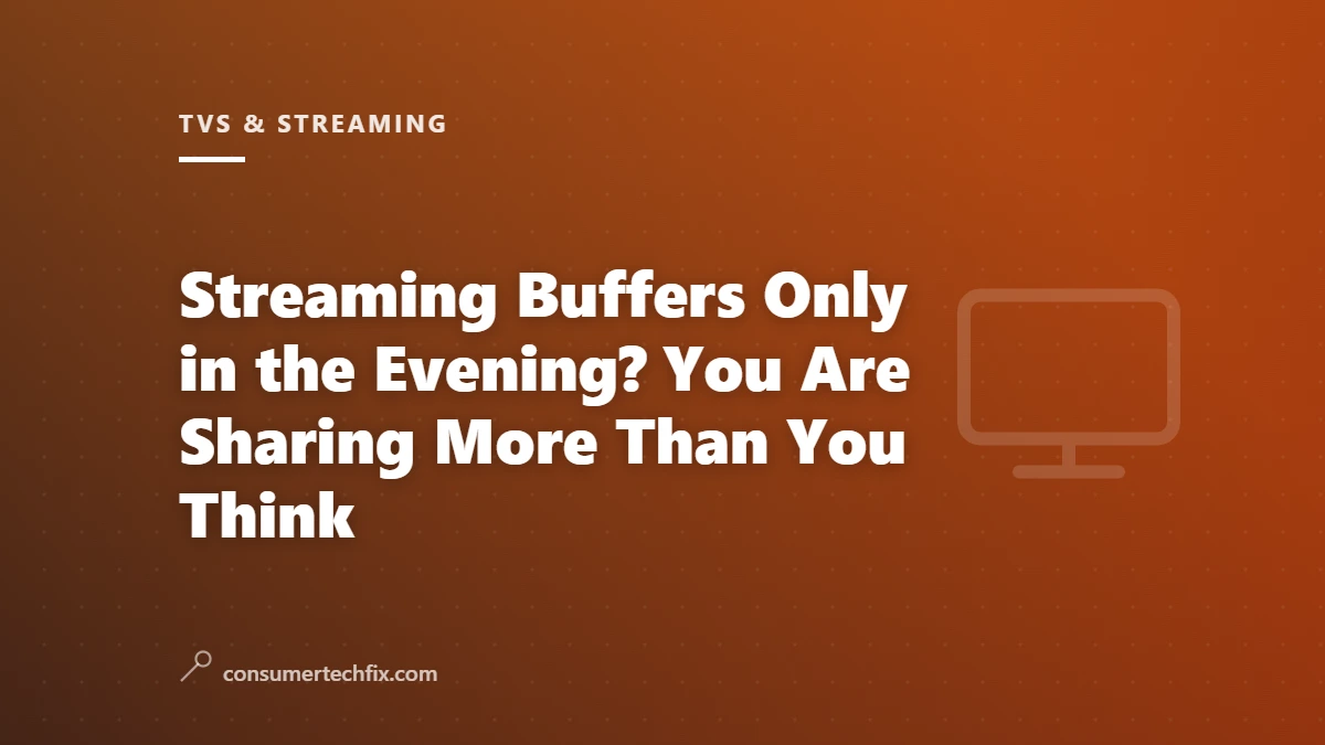 Streaming Buffers Only in the Evening? You Are Sharing More Than You Think