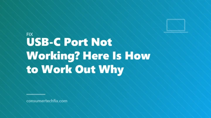 USB-C Port Not Working? Here Is How to Work Out Why