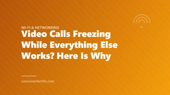 Video Calls Freezing While Everything Else Works? Here Is Why