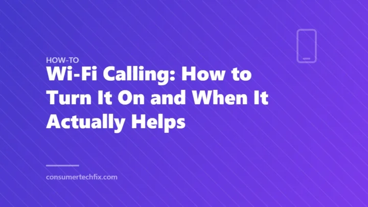 Wi-Fi Calling: How to Turn It On and When It Actually Helps