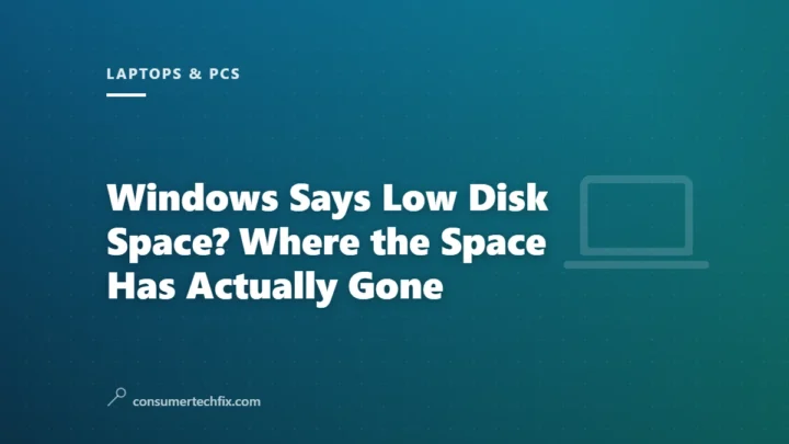 Windows Says Low Disk Space? Where the Space Has Actually Gone