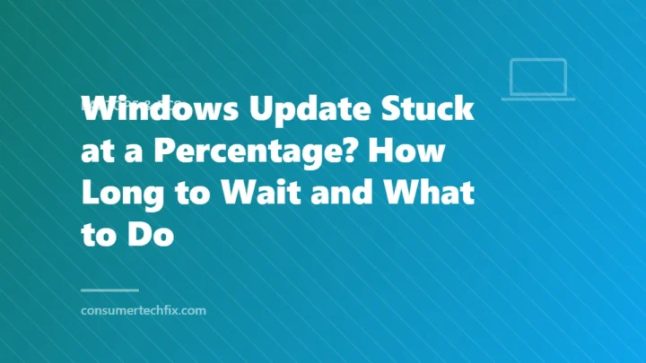 Windows Update Stuck at a Percentage? How Long to Wait and What to Do